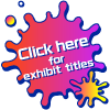 Click here for exhibit titles