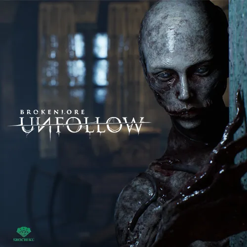 BrokenLore: UNFOLLOW
